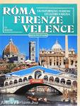 Róma, Firenze, Velence