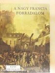 A Nagy Francia Forradalom