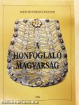 A honfoglaló magyarság