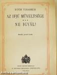 A művelt ifjú/Ne igyál!
