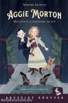 Aggie Morton  - Holttest a zongora alatt
