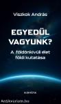 Egyedül vagyunk?