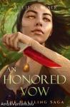 An Honored Vow (The Halfling Saga, Book 4)