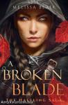 A Broken Blade (The Halfling Saga, Book 1)