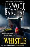 Whistle: A sinister, creepy horror suspense novel