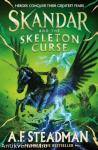 Skandar and the Skeleton Curse (Skandar Series, Book 4)