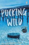 Pucking Wild (Jacksonville Rays Series, Book 2)