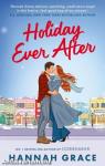 Holiday Ever After: A brand new small-town romance
