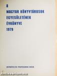 A Magyar Könyvtárosok Egyesületének évkönyve 1979.