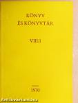 Könyv és könyvtár VIII:1