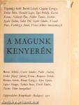 A magunk kenyerén