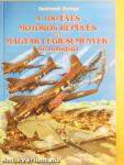 A 100 éves motoros repülés és a magyar légiesemények kronológiája