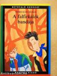A falfirkálók bandája