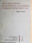 Nyugat-Európa, az Egyesült Államok és a nemzetközi helyzet 1945-1955.