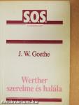 Werther szerelme és halála