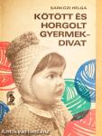 Kötött és horgolt gyermekdivat