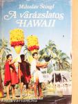 A varázslatos Hawaii