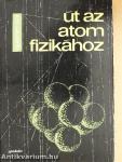 Út az atomfizikához