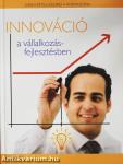 Innováció a vállalkozásfejlesztésben (dedikált példány)