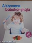 A kismama babakonyhája