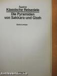 Die Pyramiden von Sakkara und Gizeh