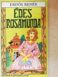 Édes Rosamunda