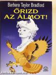 Őrizd az álmot!