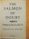 The Salmon of Doubt