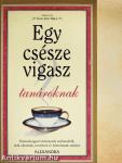 Egy csésze vigasz tanároknak