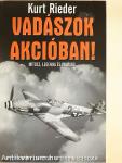 Vadászok akcióban!