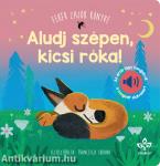 Aludj szépen, kicsi róka! - Fehér zajok könyve az erdő lágy hangjaival a nyugodt elalvásért