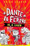 Dante N. Ferno is NOT a Loser