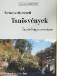 Természetismereti Tanösvények Észak-Magyarországon