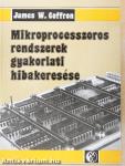 Mikroprocesszoros rendszerek gyakorlati hibakeresése
