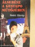 Álsebész a Gestapo műtőjében