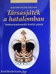 Társasjáték a hatalomban