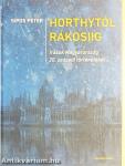 Horthytól Rákosiig