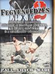 Fegyencedzés 2.