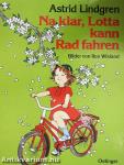 Na klar, Lotta kann Rad fahren