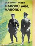 Háború van, háború!
