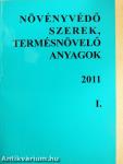 Növényvédő szerek, termésnövelő anyagok 2011. I-II.