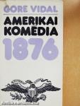 Amerikai komédia 1876
