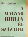 A magyar Biblia évszázadai
