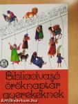 Bibliaolvasó öröknaptár gyerekeknek