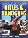 The World's most powerfull Rifles and Handguns