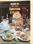 Ünnepeink - ételeink