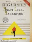 Kulcs a kezedben: Multi-Level Marketing
