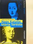 Mária Terézia/Nagy Katalin