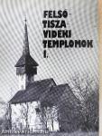 Felső-tiszavidéki templomok I. 