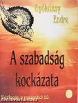 A szabadság kockázata